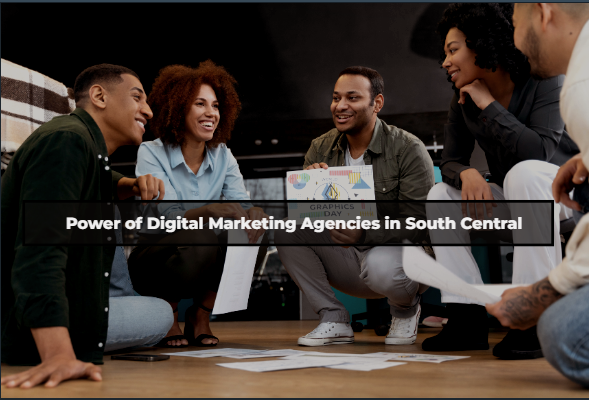 Digital Marketing Agencies In South Central
